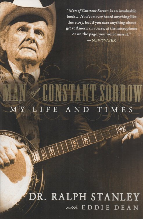Man of Constant Sorrow My Life and Times
