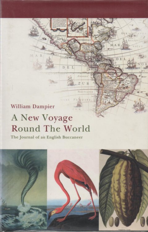 A New Voyage Round the World: The Journal of an English Buccaneer