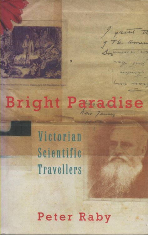 Bright Paradise: Victorian Scientific Travellers