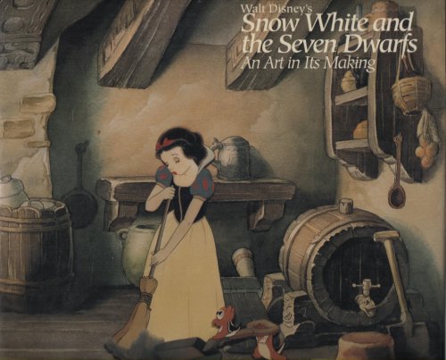 Walt Disney's Snow White and the Seven Dwarfs: An Art in Its Making Featuring the Collection of Stephen H. Ison