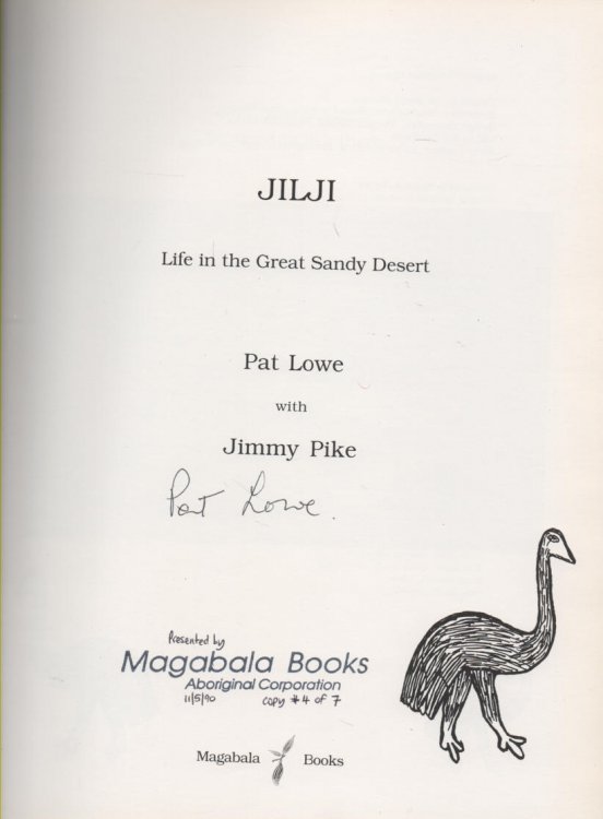 Jilji: Life in the Great Sandy Desert - signed by Pat Lowe