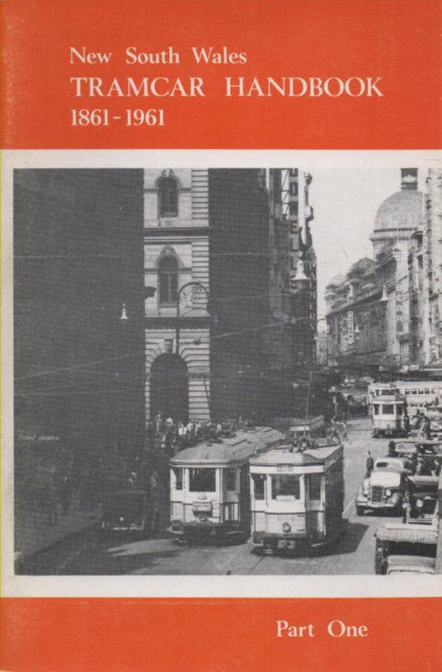 New South Wales Tramcar Handbook 1861-1961 - Part One