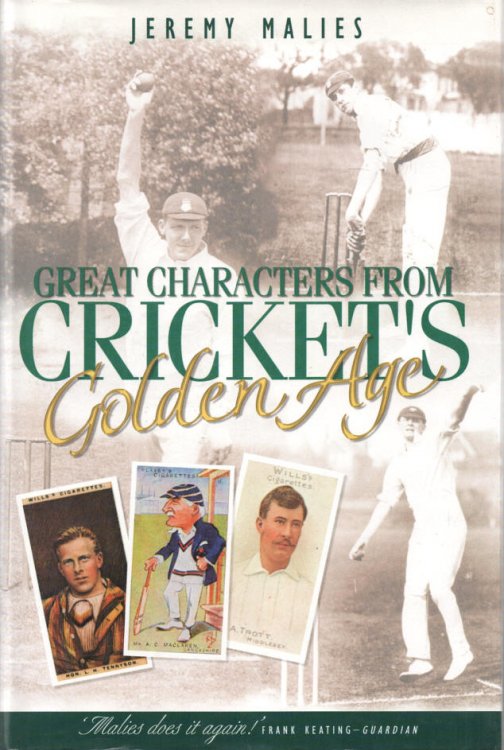 Image for Great Characters from Cricket's Golden Age The Beautiful and the Damned Great Characters from Cricket's Golden Age The Beautiful and the Damned
