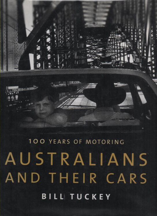 Australians and Their Cars 100 Years of Motoring