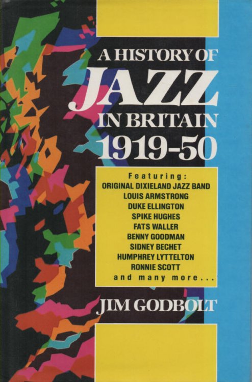 A History of Jazz in Britain 1919-50