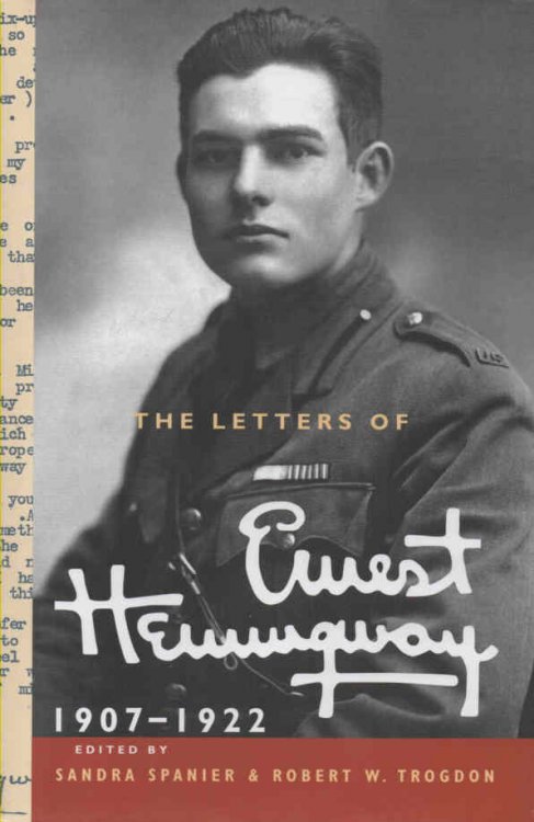 The Letters of Ernest Hemingway - 1907-1922