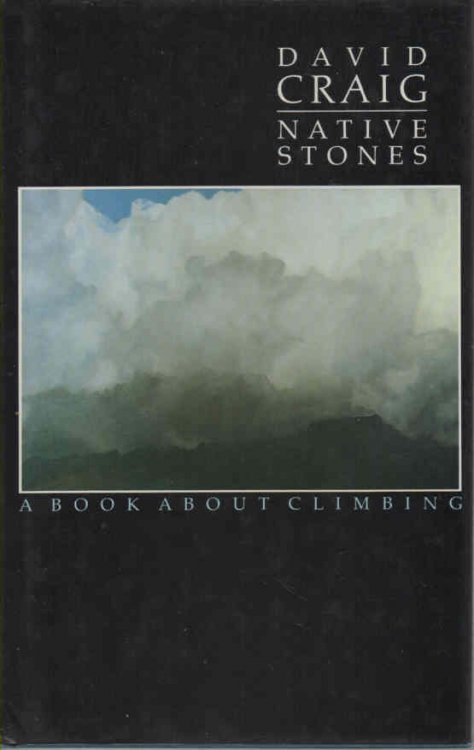 Native Stones: A Book About Climbing