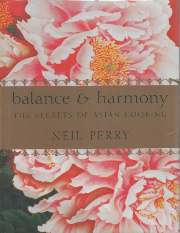 Balance & Harmony The Secrets of Asian Cooking