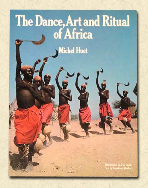 The Dance, Art and Ritual of Africa
