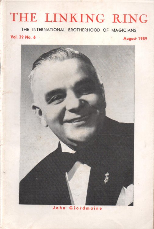The Linking Ring - Vol.39 - No.6, August 1959 Official Publication of International Brotherhood of Magicians