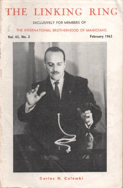 The Linking Ring - Vol.43 - No.2, February 1963 Official Publication of International Brotherhood of Magicians