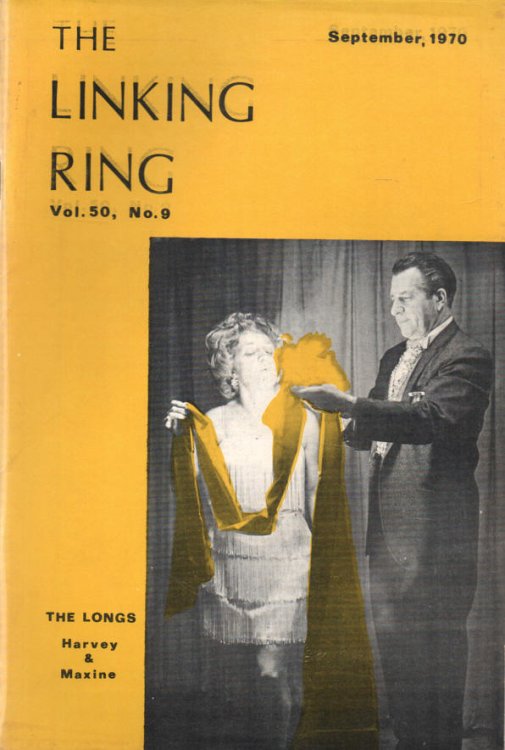 The Linking Ring - Vol.50 - No.9, September 1970 Official Publication of the International Brotherhood of Magicians