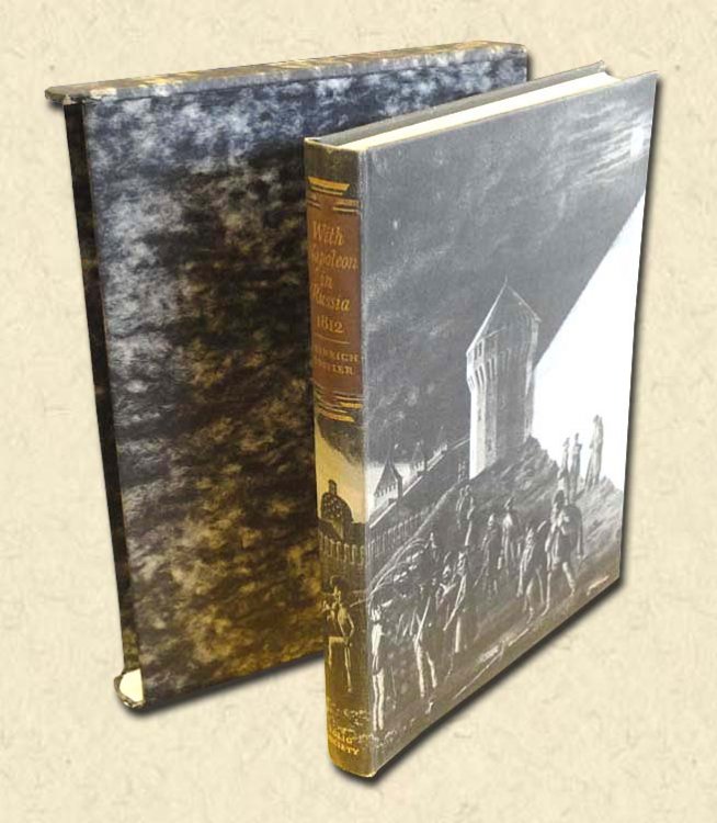 With Napoleon in Russia, 1812 - Folio Society edition The diary of Lt. H.A. Vossler, a soldier of the Grand Army, 1812-1813