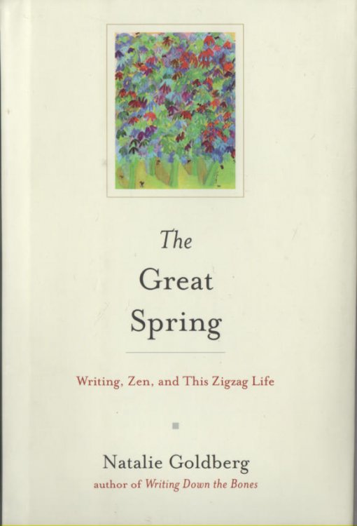 The Great Spring Writing, Zen, and This Zigzag Life