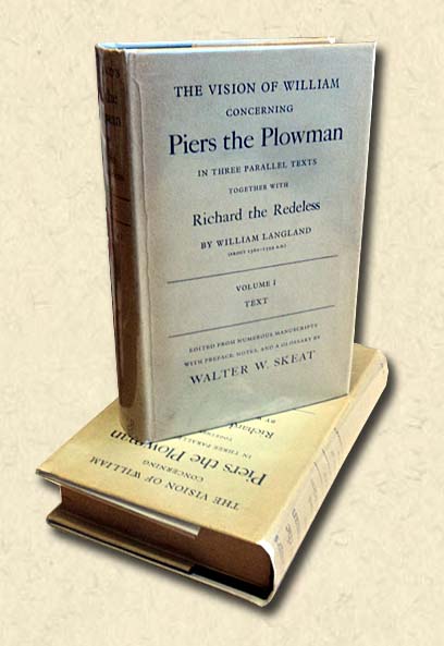 The Vision of Piers Plowman, together with Richard the Redeless - Two volumes In Three Parallel Texts, Edited from Numerous Manuscripts, with Preface, Notes and a Glossary