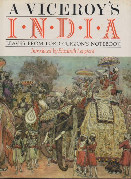 Image for A Viceroy's India Leaves from Lord Curzon's Notebook A Viceroy's India Leaves from Lord Curzon's Notebook