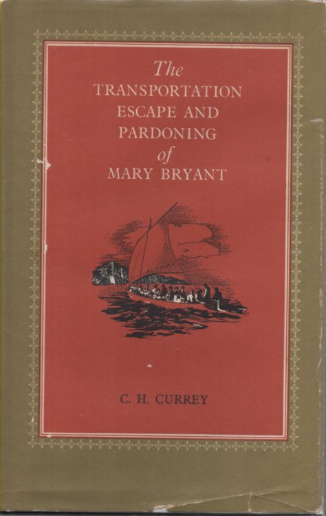 The Transportation, Escape and Pardoning of Mary Bryant