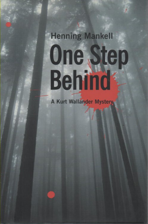 One Step Behind