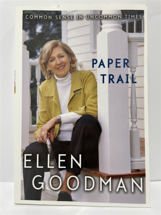 Paper Trail Common Sense in Uncommon Times