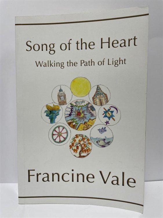 Song of the Heart Walking the Path of Light Into Higher Realms