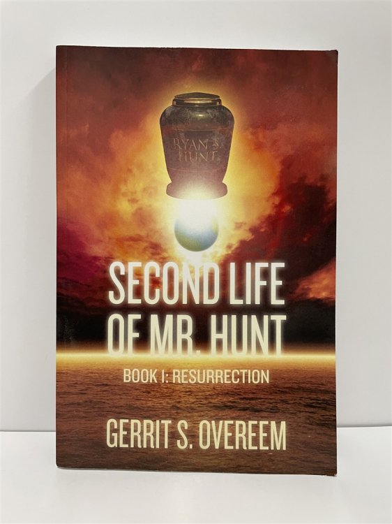 Second Life of Mr. Hunt Book 1: Resurrection