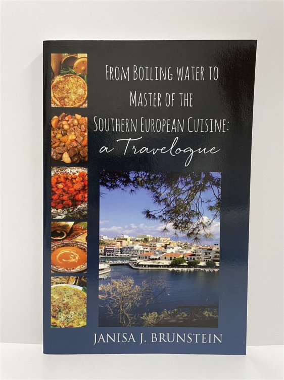 From Boiling Water to Master of the Southern European Cuisine A Travelogue