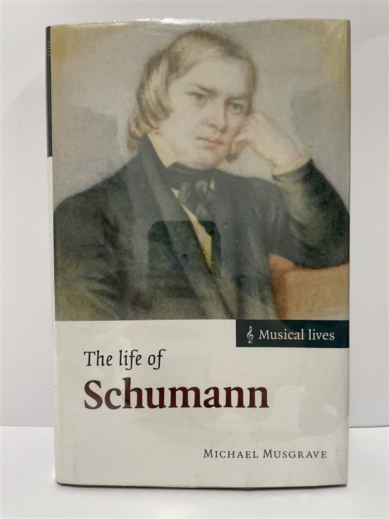 The Life of Schumann