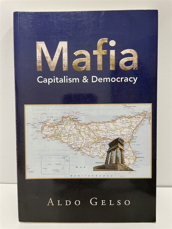 Mafia Capitalism & Democracy