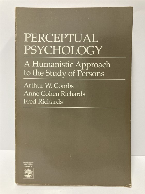 Perceptual Psychology A Humanistic Approach to the Study of Persons