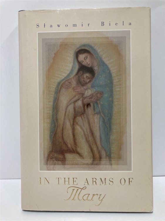 In the Arms of Mary
