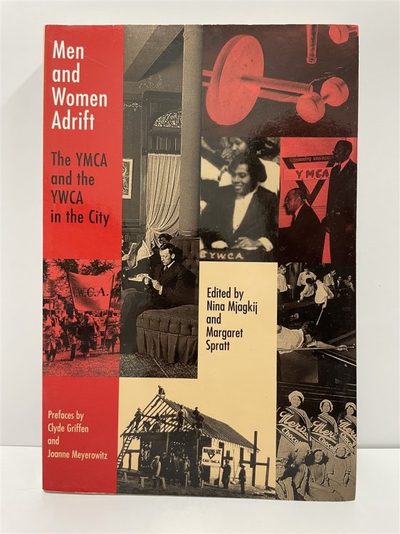 Men and Women Adrift The YMCA and the YWCA in the City