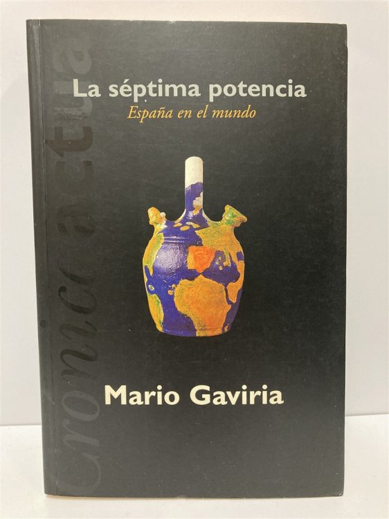LA SEPTIMA POTENCIA ESPAA EN EL MUNDO