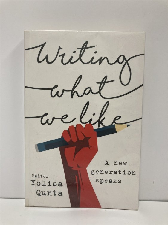 Writing What We Like A New Generation Speaks