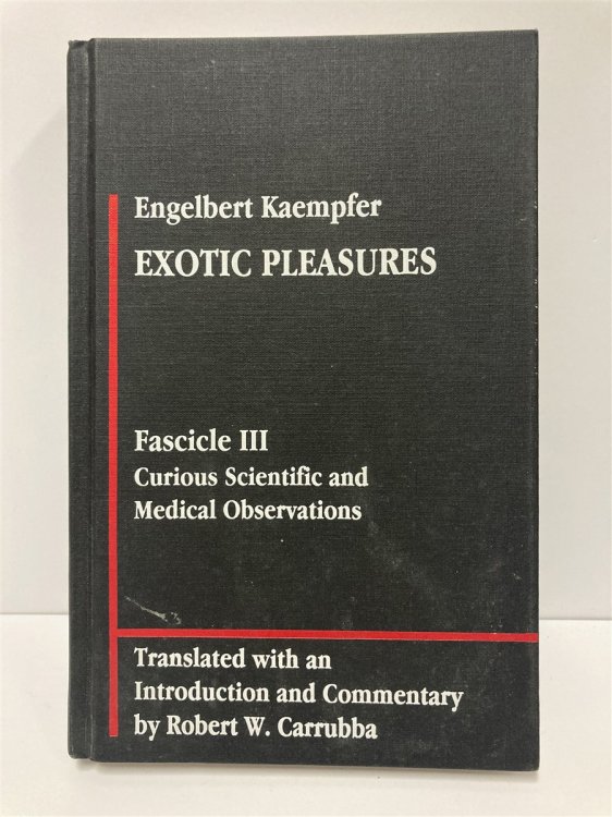Exotic Pleasures Fascicle III, Curious Scientific and Medical Observations