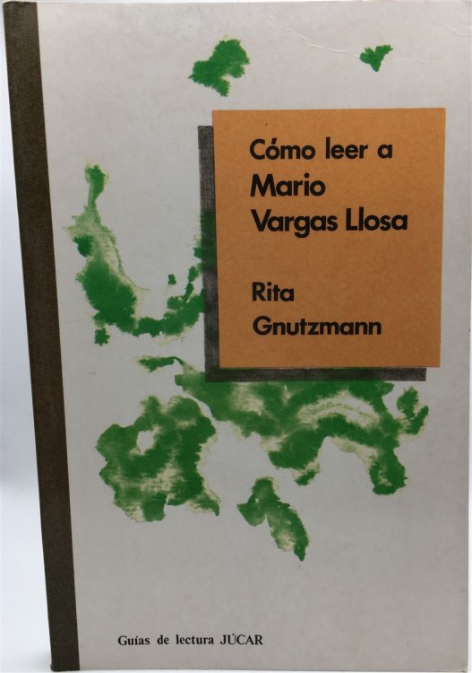 Como Leer a Mario Vargas Llosa (Spanish Edition)