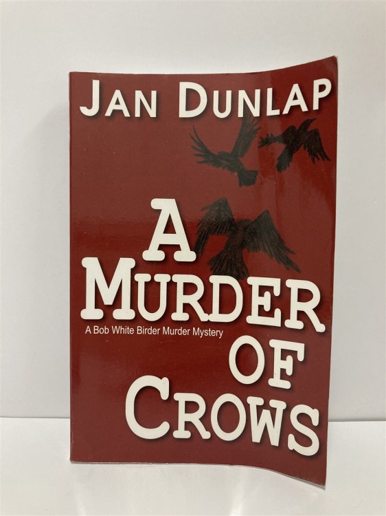 A Murder of Crows (Bob White Birder Murders)