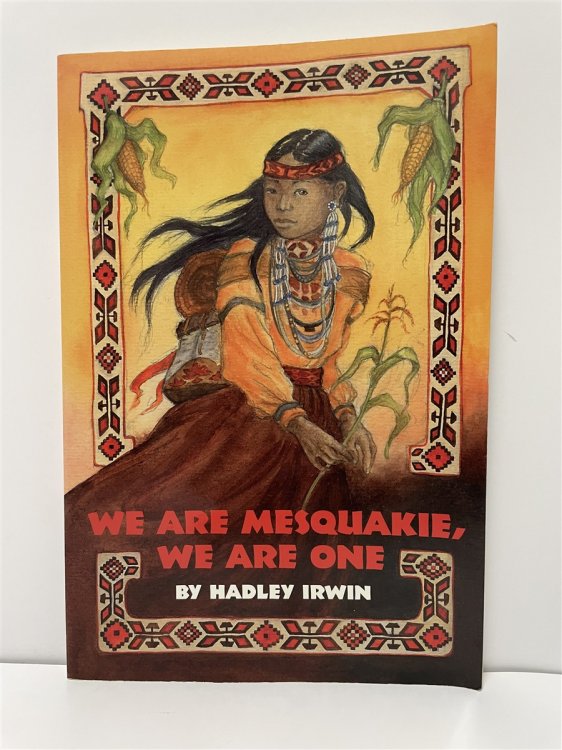 We Are Mesquakie, We Are One