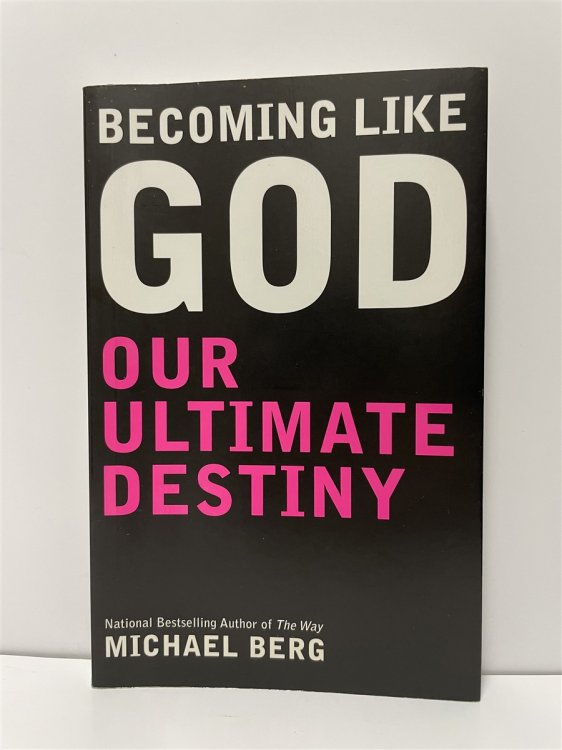 Becoming like God Our Ultimate Destiny