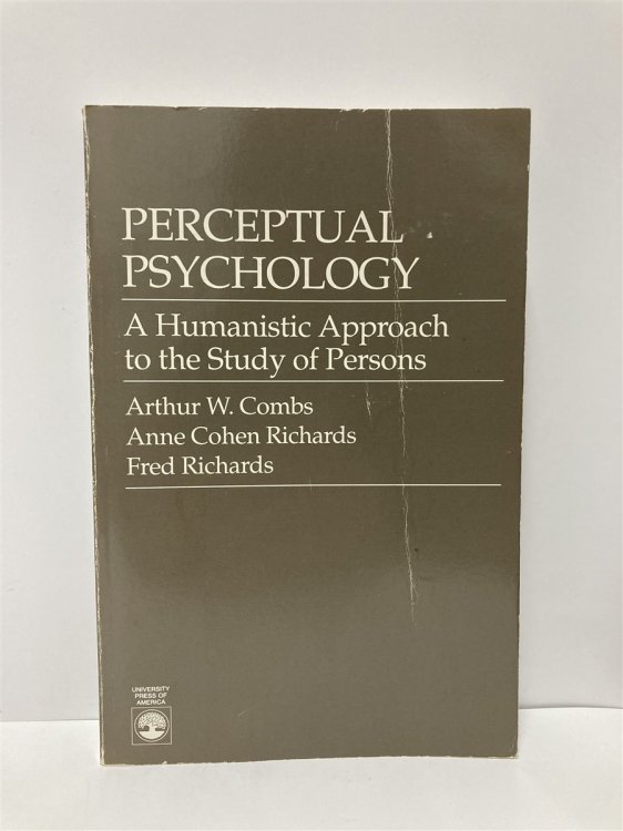 Perceptual Psychology A Humanistic Approach to the Study of Persons