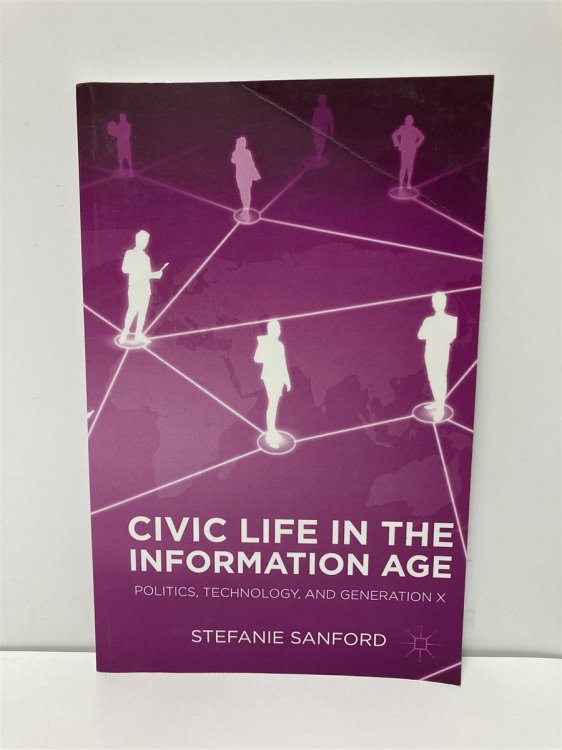Civic Life in the Information Age