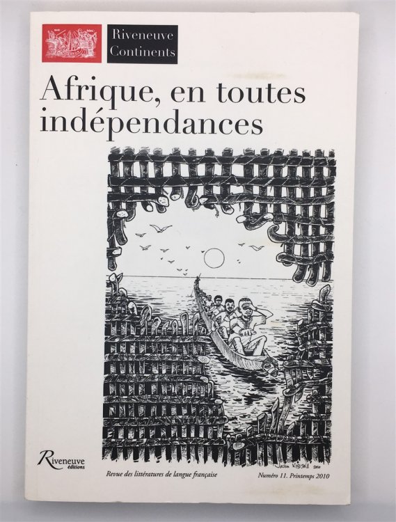 Riveneuve Continents Numro 11 - Afrique En Toutes Indpendances