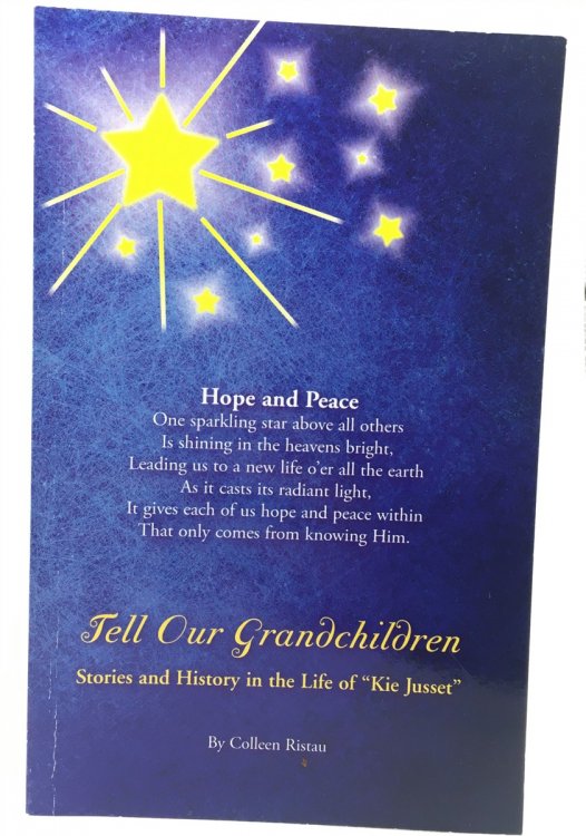 Tell Our Grandchildren Stories and History in the Life of 