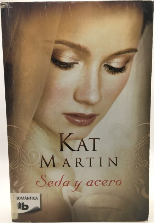 Seda Y Acero (Spanish Edition)