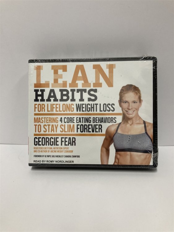 Lean Habits for Lifelong Weight Loss: Mastering 4 Core Eating Behaviors to Stay Slim Forever