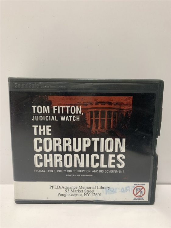 The Corruption Chronicles: Obama's Big Secrecy, Big Corruption, and Big Government