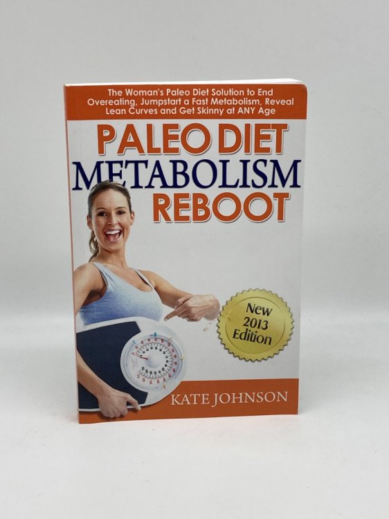Paleo Diet Metabolism Reboot The Woman's Paleo Diet Solution to End Overeating, Jumpstart a Fast Metabolism, Reveal Lean Curves and Get Skinny At ANY . Primal Diet Solutions for Women Books)