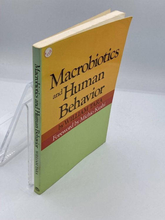 Macrobiotics And Human Behavior