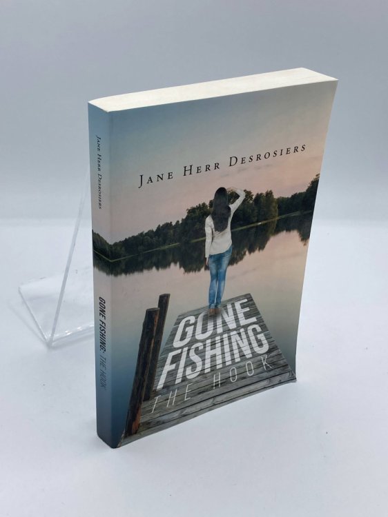 Gone Fishing The Hook