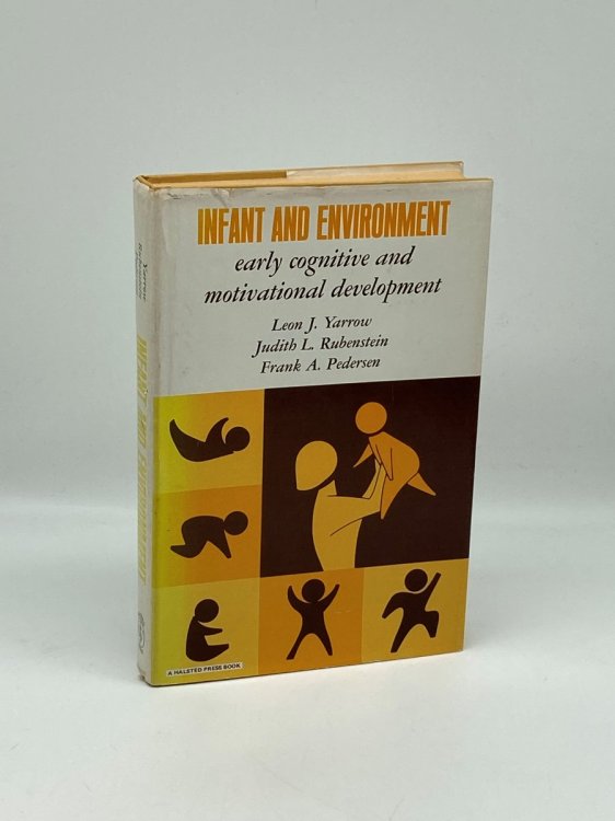 Infant and Environment Early Cognitive and Motivational Development