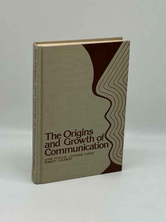 Image for The Origins and Growth of Communication The Origins and Growth of Communication